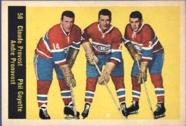 1960 Parkhurst C. Provost, P. Goyette, A. Pronovost #58 card