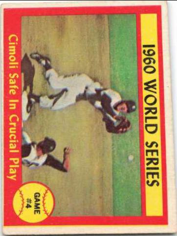 1961 Topps World Series Game 4 [Cimoli Safe in Crucial] #309 card