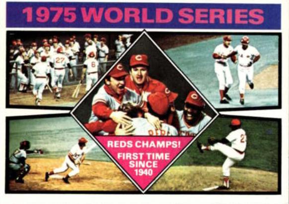1976 Topps 1975 World Series [Reds Champs!] #462 card