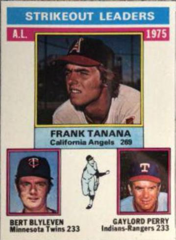 1976 Topps AL Strikeout Leaders [Tanana, Blyleven, Perry] #204 card