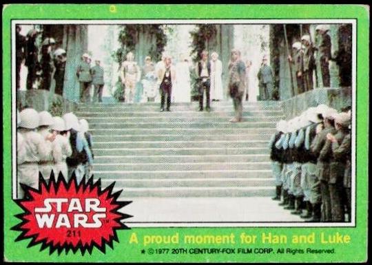 1977 Topps A proud moment for Han and Luke #211 card