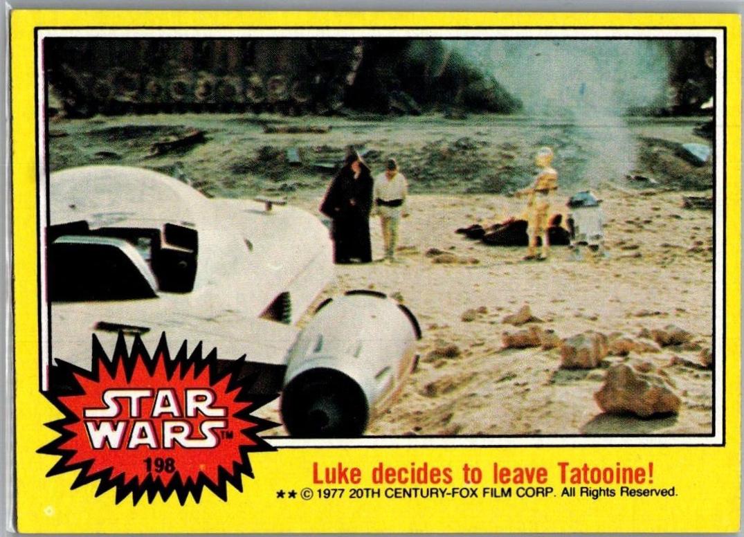 1977 Topps Luke decides to leave Tatooine! #198 card