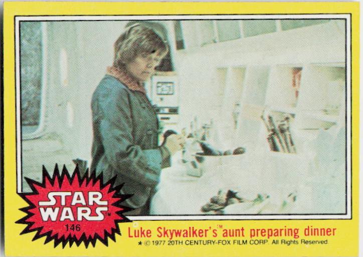 1977 Topps Luke Skywalker's aunt preparing dinner #146 card