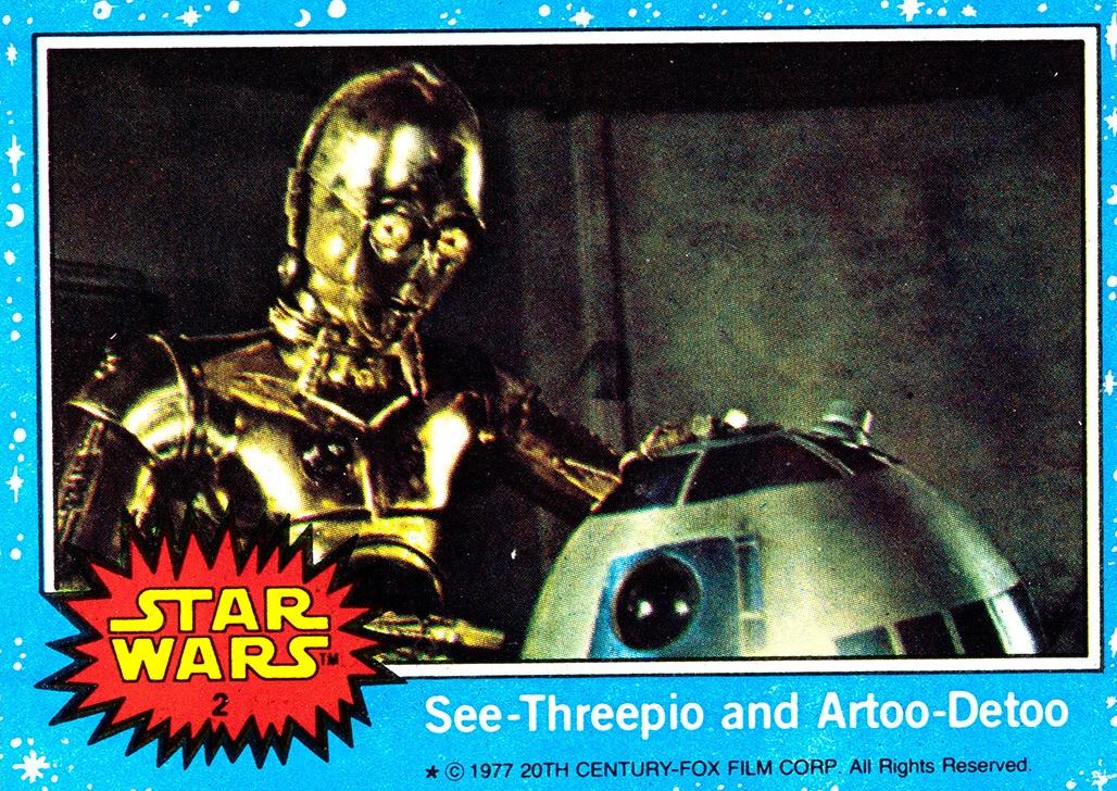 1977 Topps See-Threepio and Artoo-Detoo #2 card