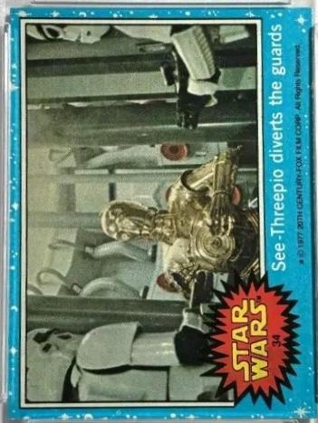 1977 Topps See-Threepio diverts the guards #34 card