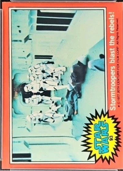 1977 Topps Stormtroopers blast the rebels! #93 card