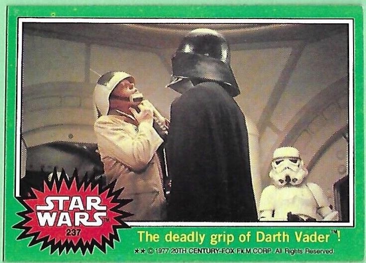1977 Topps The deadly grip of Darth Vader! #237 card