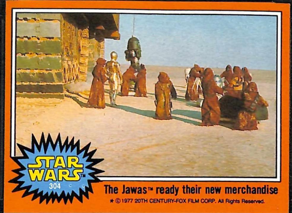 1977 Topps The Jawas ready their new merchandise #304 card