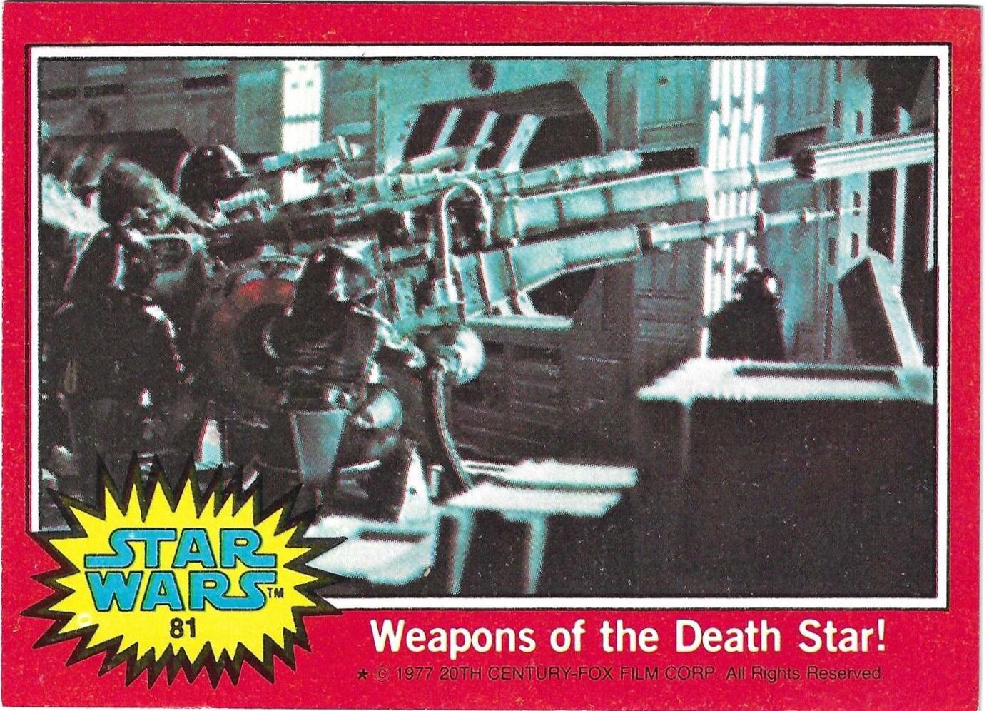 1977 Topps Weapons of the Death Star! #81 card