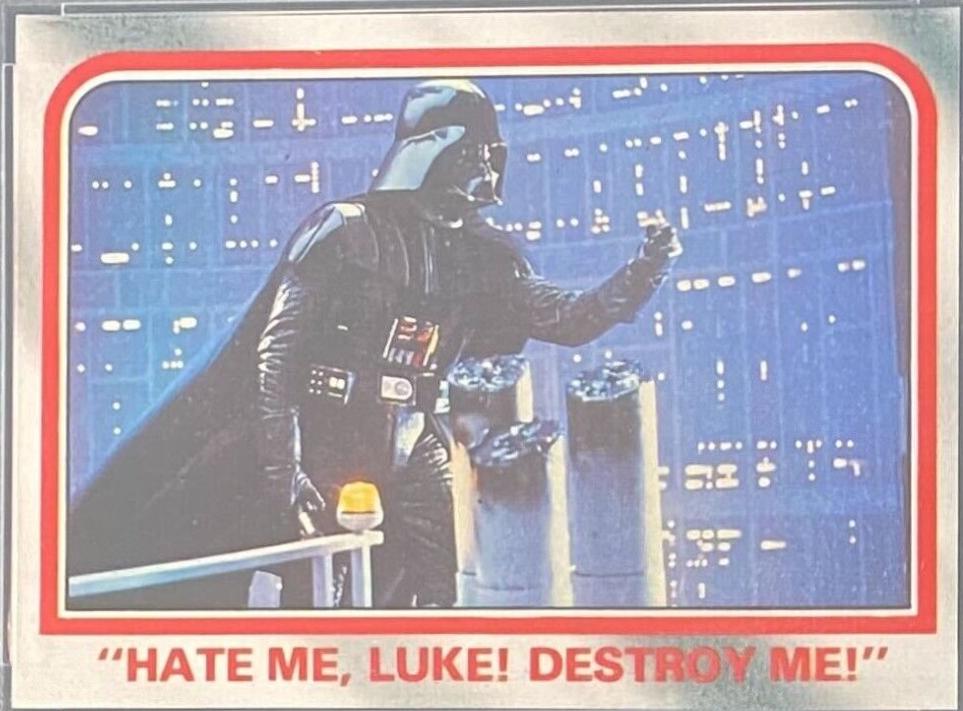 1980 : Empire Strikes Back Hate Me Luke Destroy Me #115 card