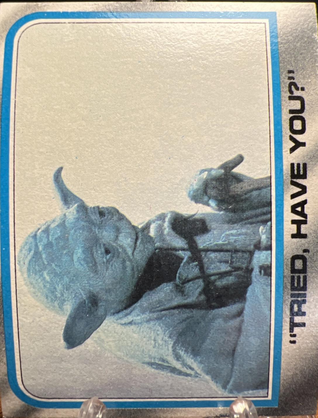1980 : Empire Strikes Back Tried Have You #241 card