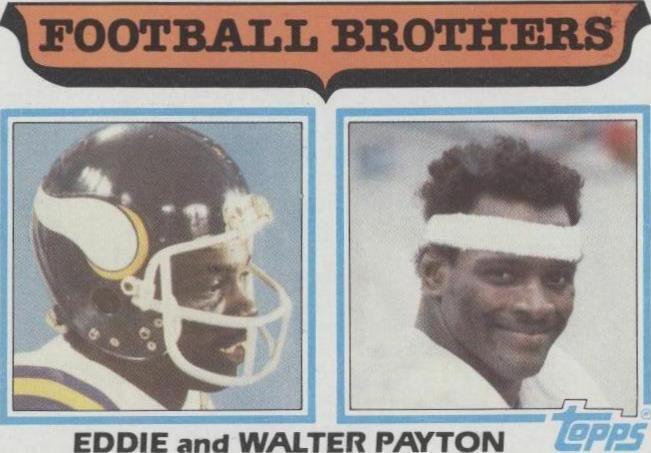 1982 Topps Football Brothers [Eddie & Walter Payton] #269 card
