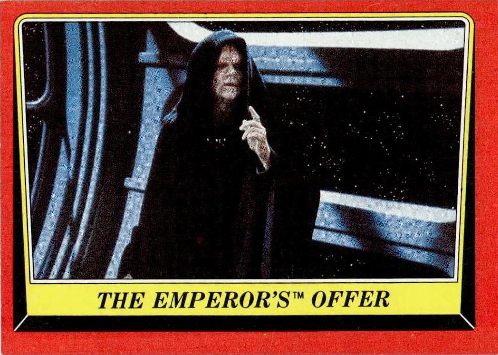 1983 : Return of the Jedi The Emperor's Offer #118 card