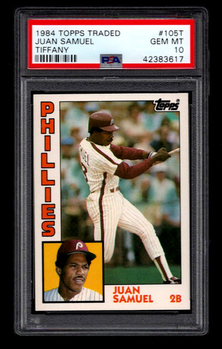 1984 Topps Traded Tiffany Juan Samuel #105T card