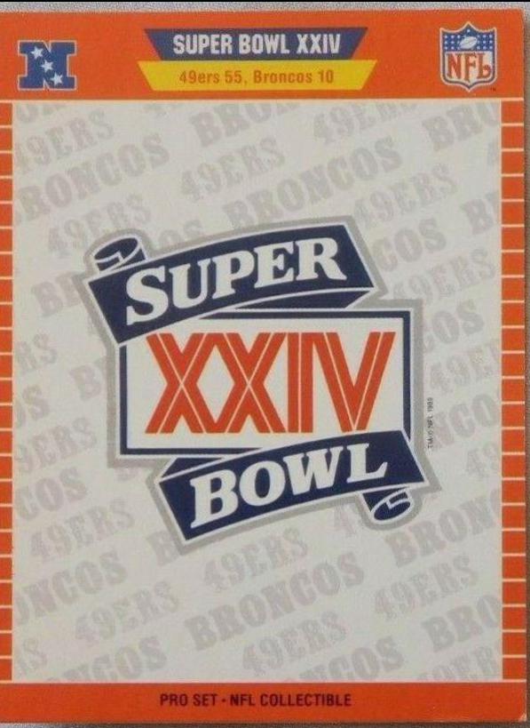 1989 Pro Set Super Bowl XXIV #XXIV card