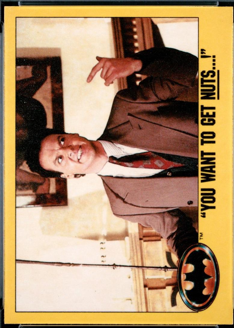 1989 Topps Batman You want to get nuts #179 card