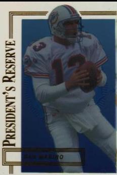 1996 Collector's Edge President's Reserve Dan Marino #105 card