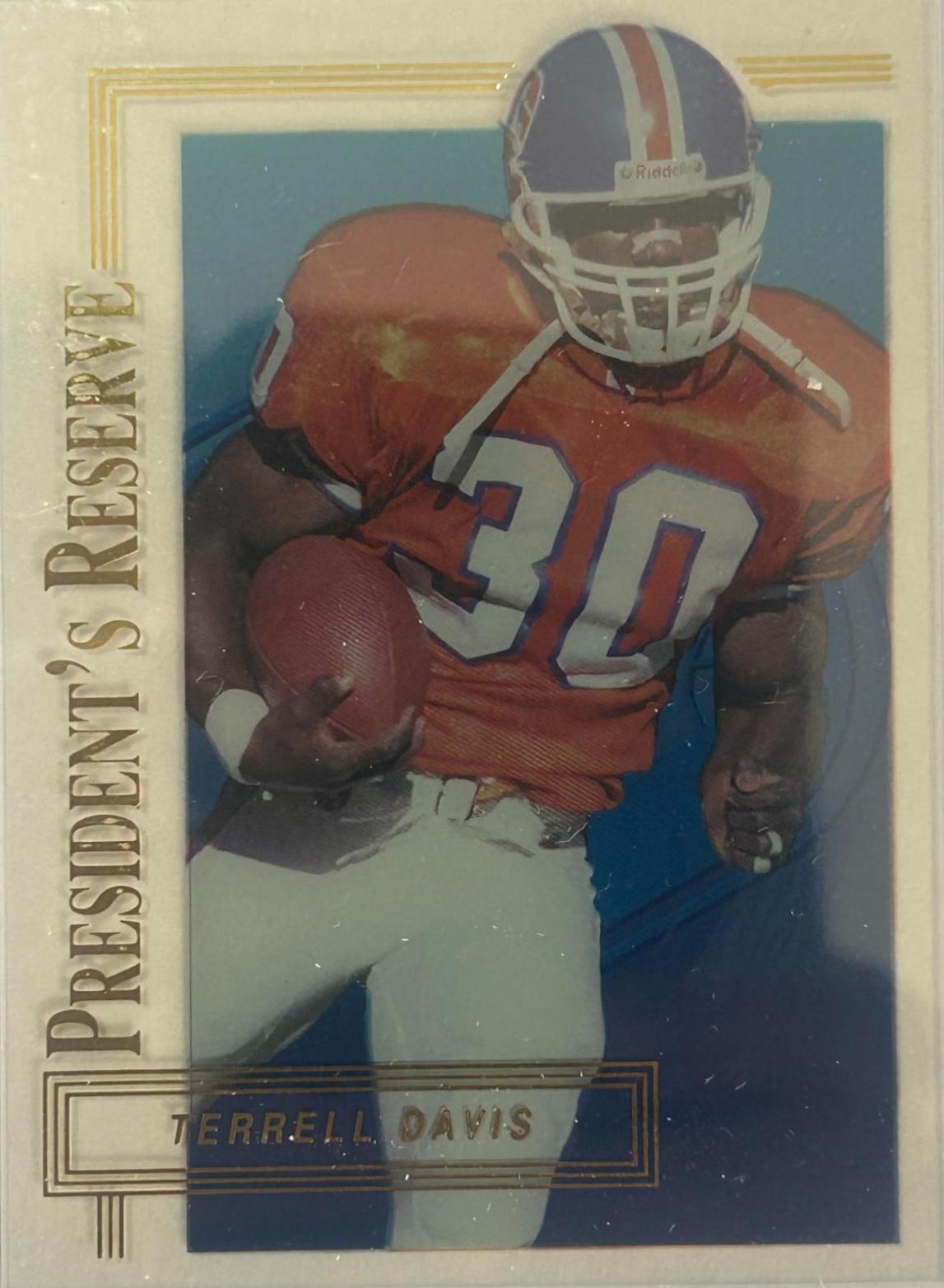 1996 Collector's Edge President's Reserve Terrell Davis #58 card