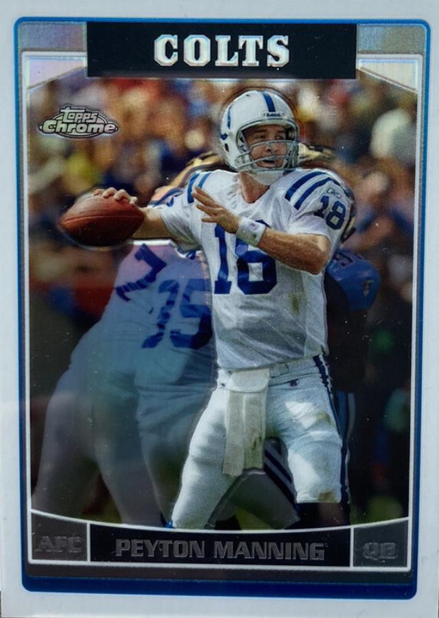 2006 Topps Chrome Peyton Manning [Refractor] #8 card