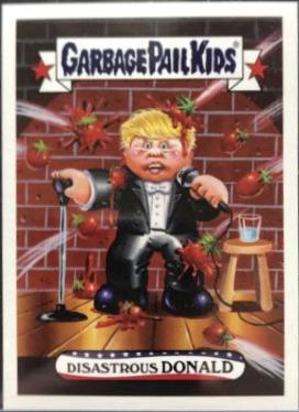 2016 Disgrace to the White House Disastrous Donald #30 card