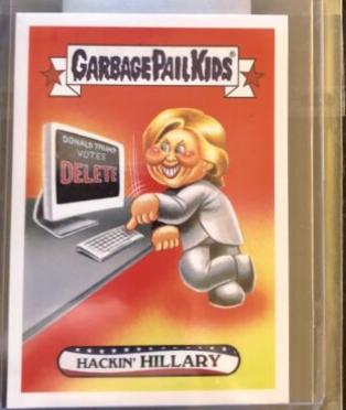 2016 Disgrace to the White House Hackin' Hillary #34 card