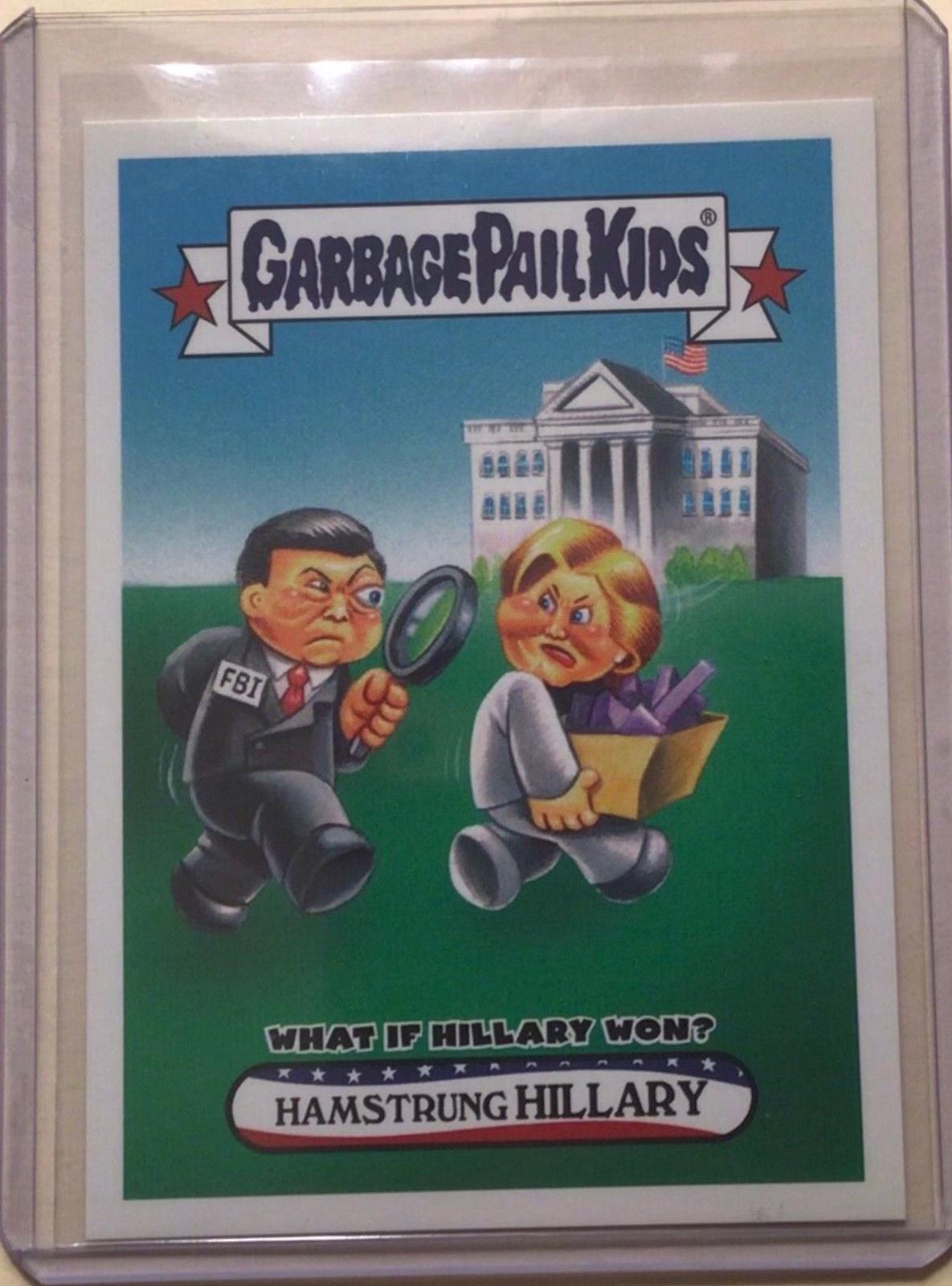 2016 Disgrace to the White House Hamstrung Hillary #68 card