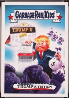 2016 Disgrace to the White House Trump's Tuition #84 card