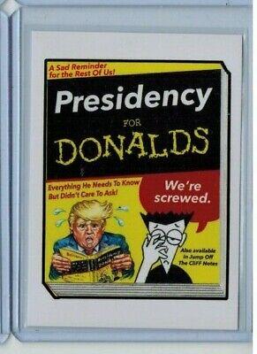 2017 Disgrace to the White House Presidency for Donalds #129 card