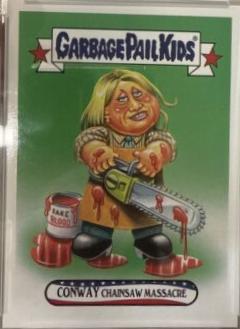 2017 Trumpocracy CONWAY Chainsaw Massacre #35 card