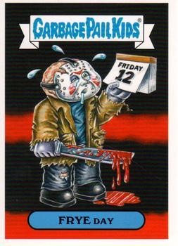 2018 Oh, the Horror-ible FRYE Day #7b card