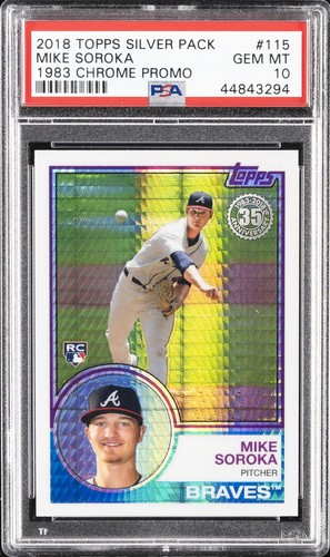 2018 Topps Silver Pack 1983 Chrome Promo Mike Soroka #115 card