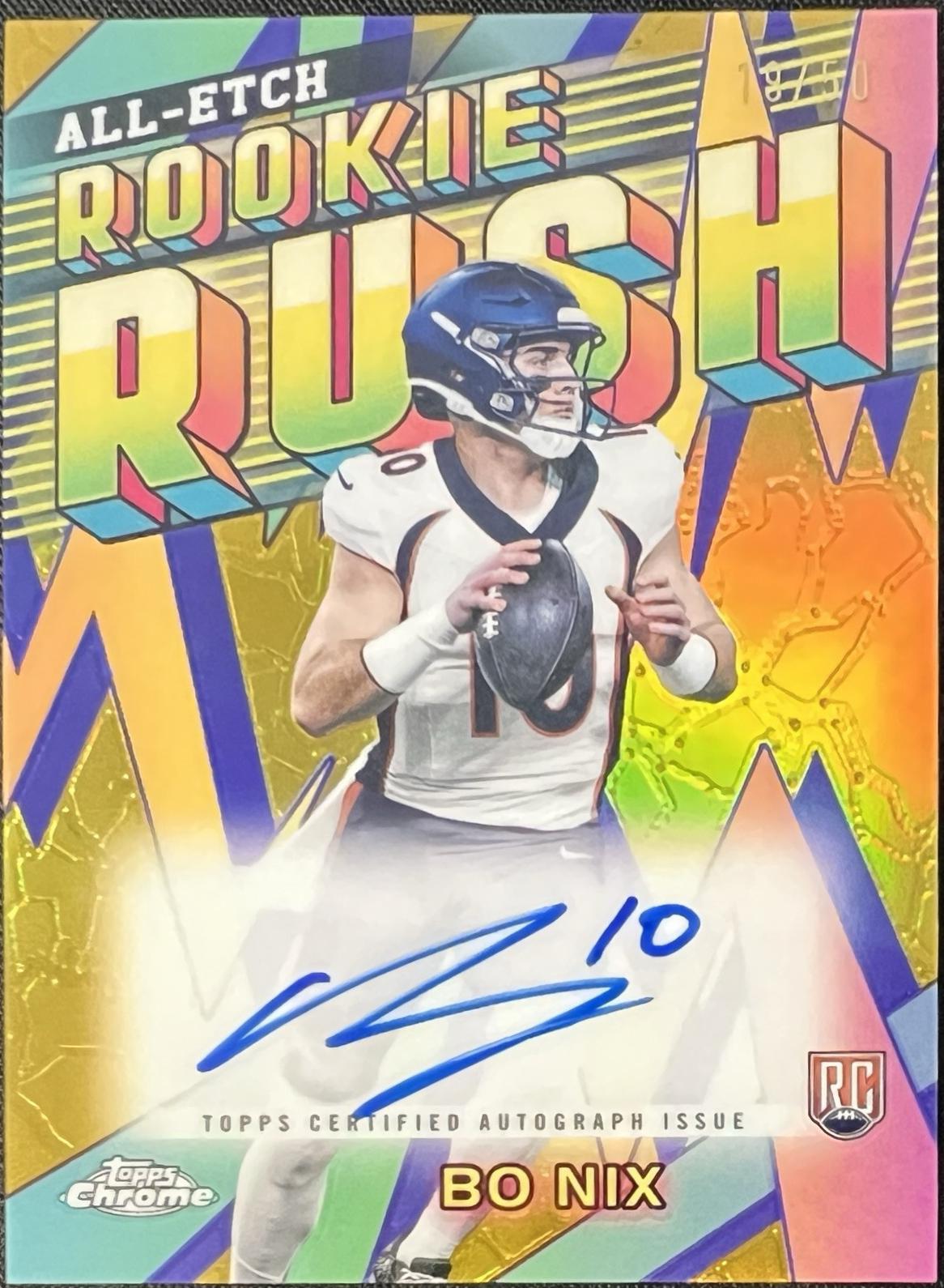 2024 Topps Chrome All-Etch Rookie Rush Autograph Bo Nix #RRA-BN card