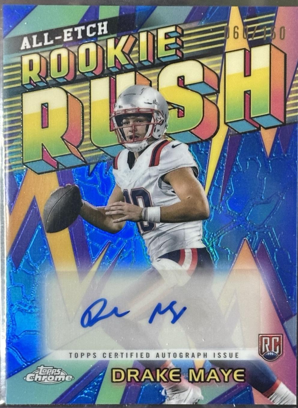 2024 Topps Chrome All-Etch Rookie Rush Autograph Drake Maye [Blue Refractor] #RRA-DM card
