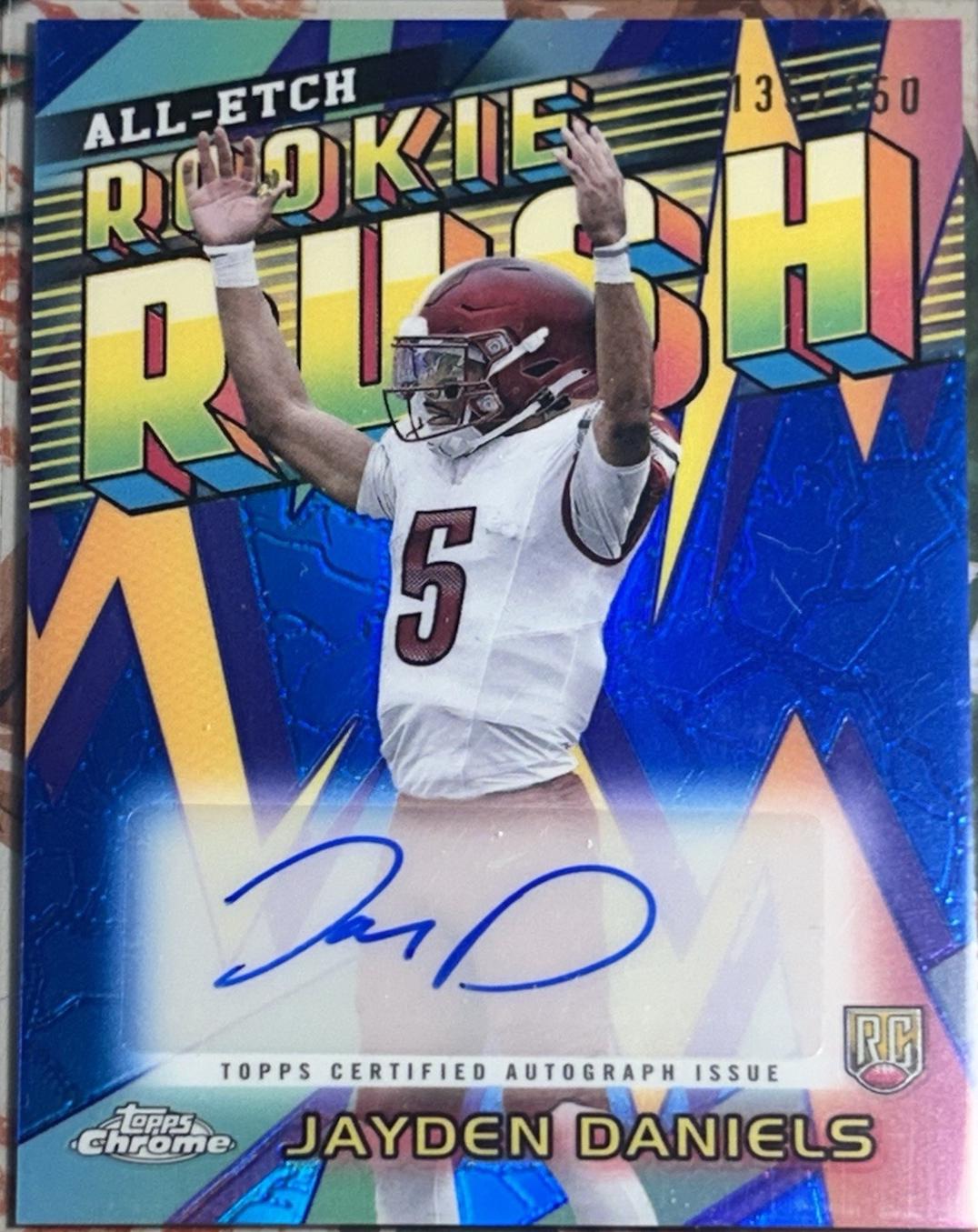 2024 Topps Chrome All-Etch Rookie Rush Autograph Jayden Daniels #RRA-JD card