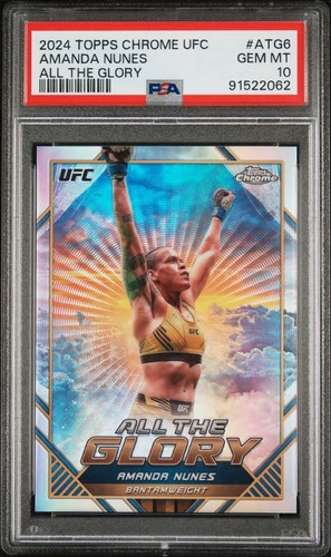 2024 Topps Chrome UFC All the Glory Amanda Nunes #ATG-6 card
