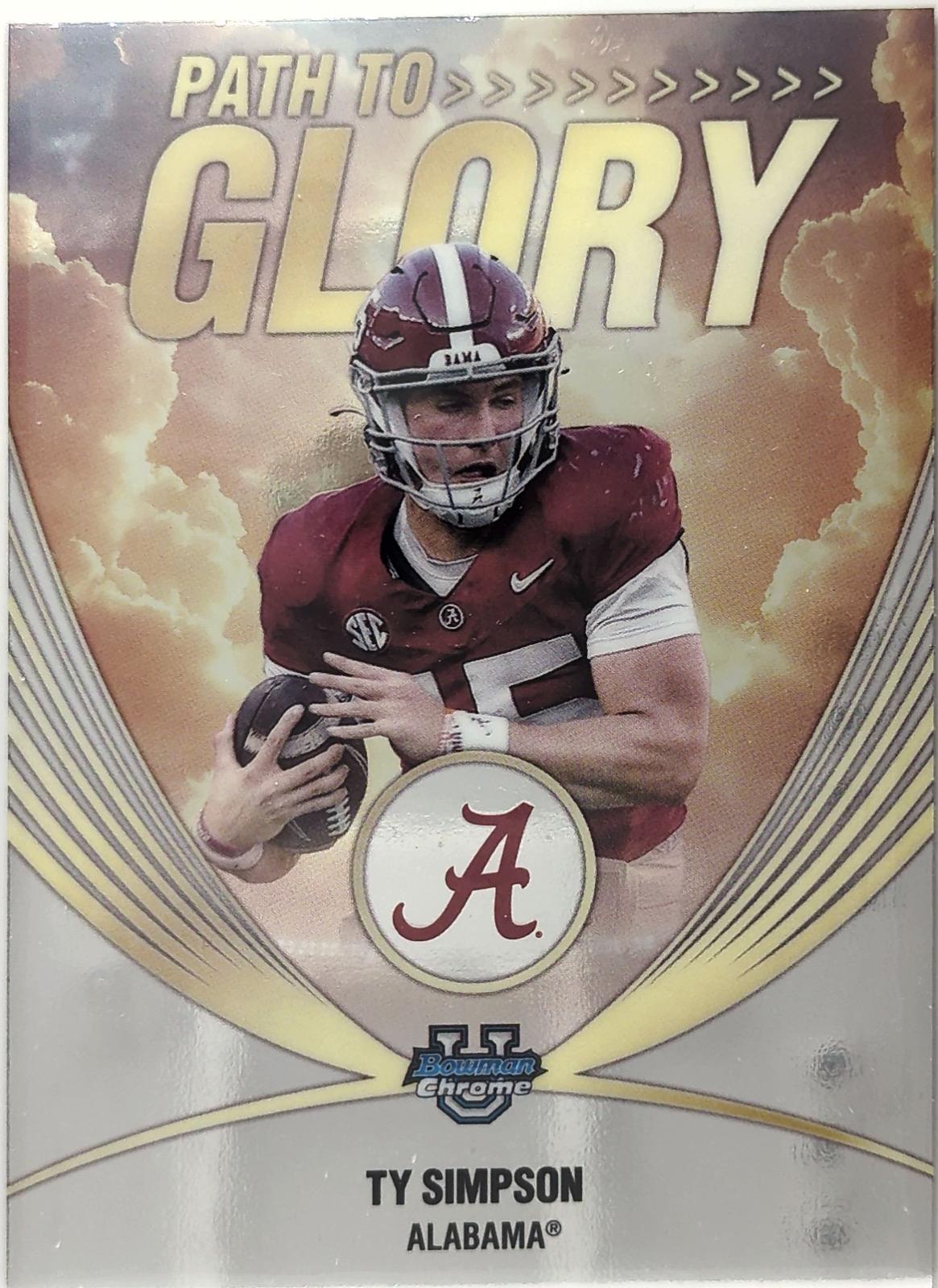 2025 Bowman Chrome University Path to Glory Ty Simpson #PG-17 card