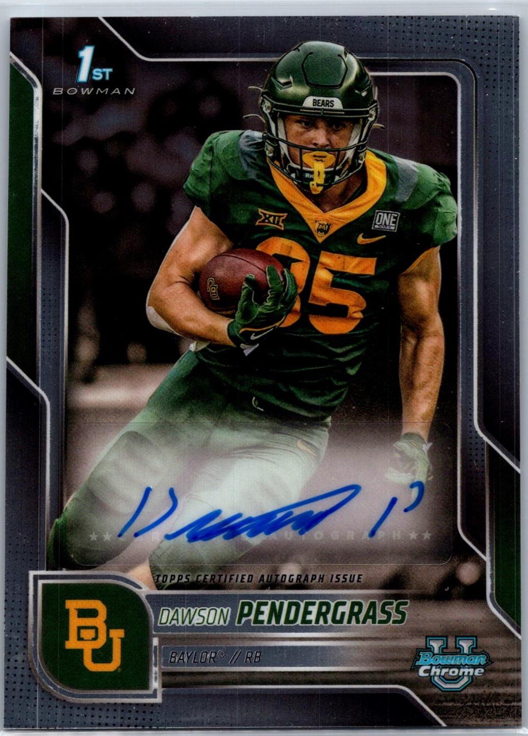 2025 Bowman Chrome University Prospect Autograph Dawson Pendergrass #BCA-DP card