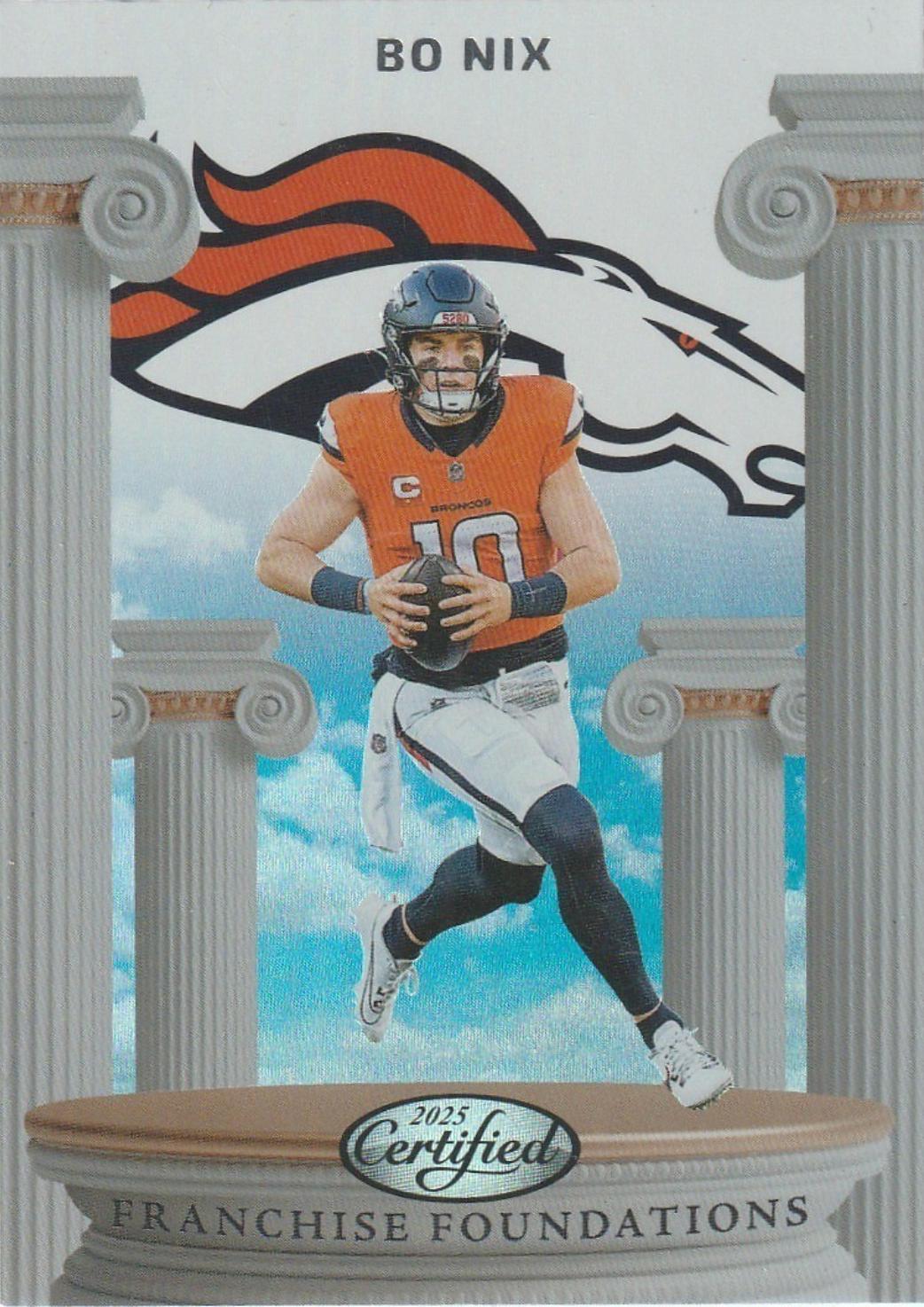 2025 Panini Certified Franchise Foundations Bo Nix #FFO-BNX card