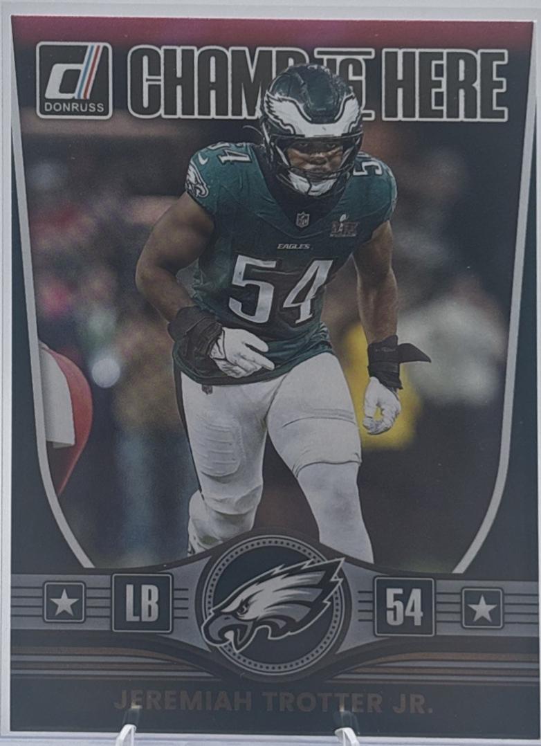 2025 Panini Donruss Champ is Here Jeremiah Trotter Jr. #CIH-JTR card