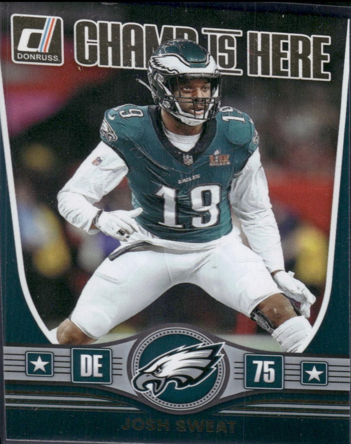 2025 Panini Donruss Champ is Here Josh Sweat #CIH-JST card