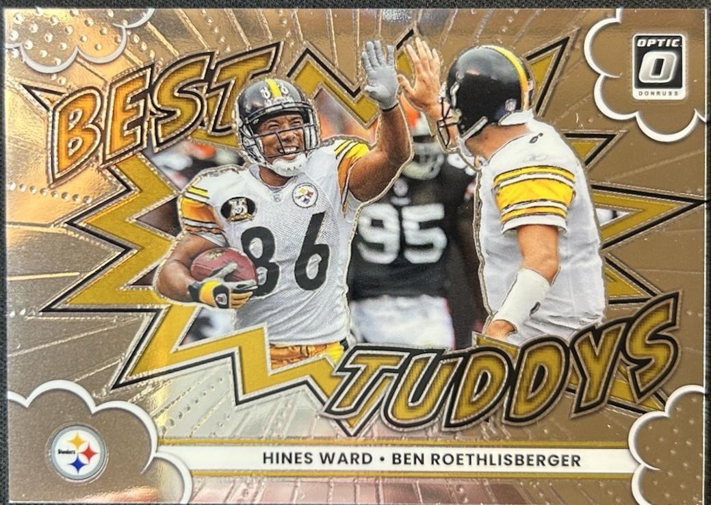 2025 Panini Donruss Optic Best Tuddys Ben Roethlisberger / Hines Ward #20 card