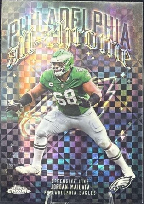 2025 Topps Chrome All Chrome Team Jordan Mailata [X-Fractor] #ACT-12 card