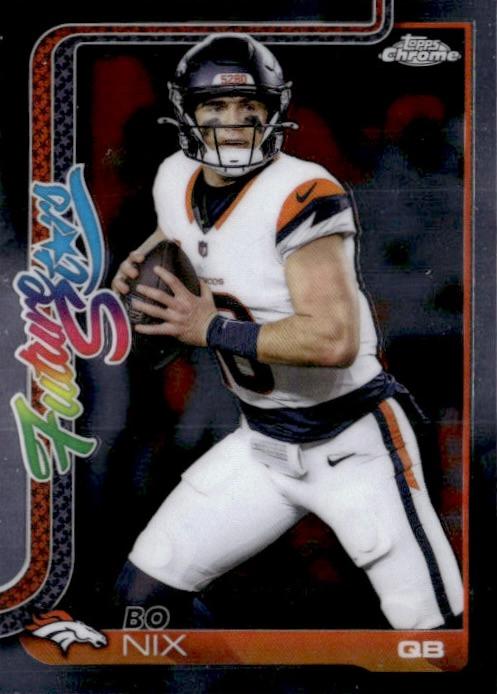 2025 Topps Chrome Future Stars Bo Nix #FS-15 card