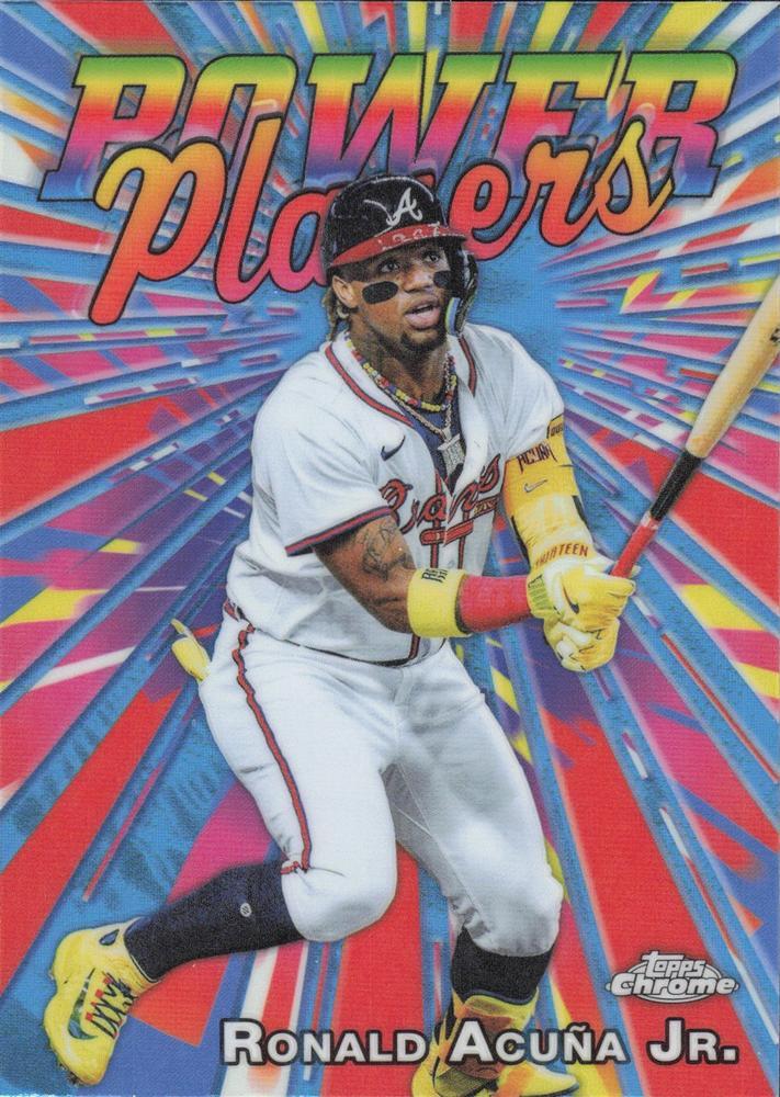 2025 Topps Chrome Power Players Ronald Acuna Jr. #PP-7 card