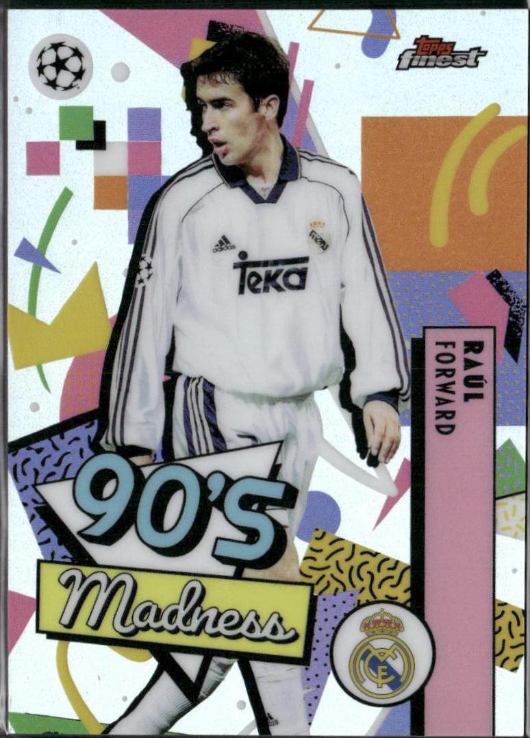 2025 Topps Finest UEFA ’90s Madness Raul #MAD-3 card