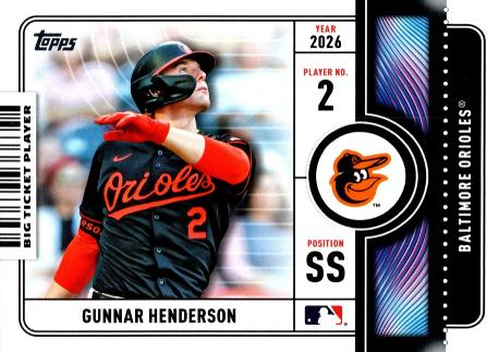2026 Topps Big Ticket Players Gunnar Henderson #BTP-4 card