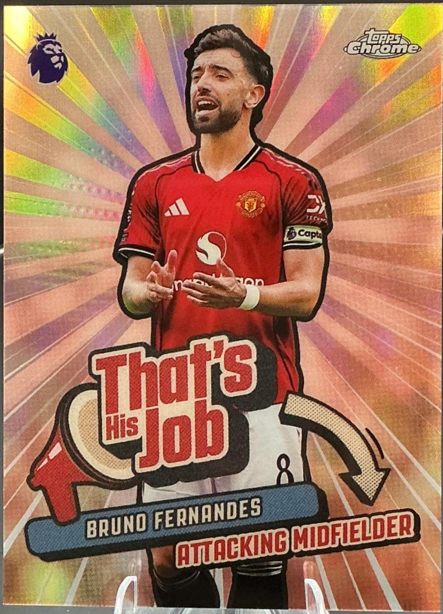 2026 Topps Chrome Premier League That’s His Job Bruno Fernandes #THJ-14 card